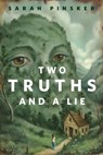Two Truths and a Lie - Sarah Pinsker - 9781250759733