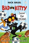 Bad Kitty Joins the Team (paperback black-and-white edition) - Nick Bruel - 9781250762702
