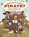 Who Wants to Be a Pirate? - Bridget Heos - 9781250765918