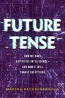 Future Tense - Martha Brockenbrough - 9781250765925