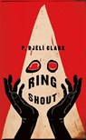 Ring Shout - P. Djeli Clark - 9781250767028