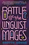 Battle of the Linguist Mages - Scotto Moore - 9781250767691