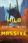 Wild Massive - Scotto Moore - 9781250767738