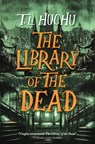 The Library of the Dead - T. L. Huchu - 9781250767783