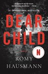 Dear Child - Romy Hausmann - 9781250768551
