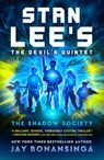Stan Lee's The Devil's Quintet: The Shadow Society - Jay Bonansinga ; Stan Lee - 9781250776860