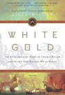 White Gold - Giles Milton - 9781250778239