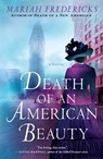 Death of an American Beauty - Mariah Fredericks - 9781250781703