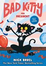 Bad Kitty for President (full-color edition) - Nick Bruel - 9781250782373