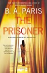 The Prisoner - B. A. Paris - 9781250784063
