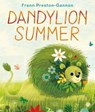 Dandylion Summer - Frann Preston-Gannon - 9781250784469