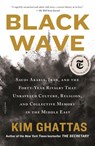 Black Wave - Kim Ghattas - 9781250789389