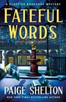 Fateful Words - Paige Shelton - 9781250789532