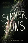 Summer Sons - Lee Mandelo - 9781250790293