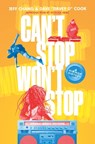 Can't Stop Won't Stop (Young Adult Edition): A Hip-Hop History - Jeff Chang - 9781250790514