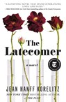 The Latecomer - Jean Hanff Korelitz - 9781250790781