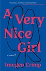 A Very Nice Girl - Imogen Crimp - 9781250792778