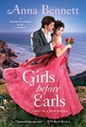 Girls Before Earls - Anna Bennett - 9781250793928