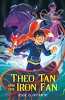 Theo Tan and the Iron Fan - Jesse Q. Sutanto - 9781250794383