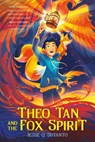 Theo Tan and the Fox Spirit - Jesse Q. Sutanto - 9781250794406