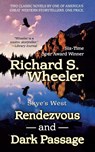 Rendezvous and Dark Passage - Richard S Wheeler - 9781250794413