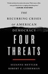 Four Threats - Suzanne Mettler ; Robert C. Lieberman - 9781250797162