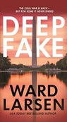 Deep Fake - Ward Larsen - 9781250798213