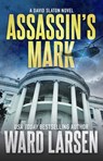 Assassin's Mark - Ward Larsen - 9781250798251