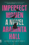 Imperfect Women - Araminta Hall - 9781250798688