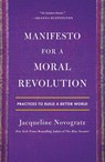 Manifesto for a Moral Revolution - Jacqueline Novogratz - 9781250798770
