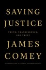 Saving Justice - James Comey - 9781250799135