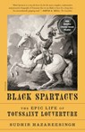 Black Spartacus - Sudhir Hazareesingh - 9781250800053