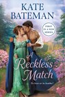 A Reckless Match - Kate Bateman - 9781250801562