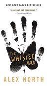 The Whisper Man - Alex North - 9781250801685