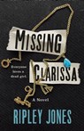 Missing Clarissa - Ripley Jones - 9781250801975