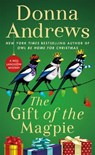 The Gift of the Magpie - Donna Andrews - 9781250804976