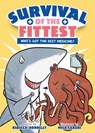 Survival of the Fittest: Who's Got the Best Medicine? - Rebecca Donnelly - 9781250805287