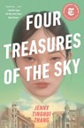 Four Treasures of the Sky - Jenny Tinghui Zhang - 9781250811806