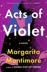 Acts of Violet - Margarita Montimore - 9781250815088
