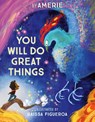 You Will Do Great Things - Amerie - 9781250817020