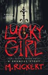 Lucky Girl - Mary Rickert - 9781250817334