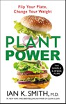 Plant Power - Ian K. Smith - 9781250818447