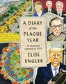 A Diary of the Plague Year - Elise Engler - 9781250824684