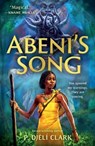 Abeni's Song - P. Djeli Clark - 9781250825841