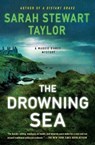 The Drowning Sea - Sarah Stewart Taylor - 9781250826671