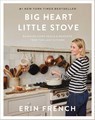 Big Heart Little Stove - Erin French - 9781250832313