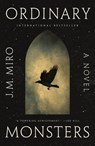 Ordinary Monsters - J. M. Miro - 9781250833679