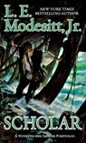 Scholar - L E Modesitt - 9781250837325
