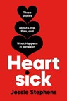Heartsick - Jessie Stephens - 9781250838353