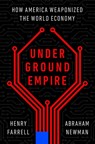 Underground Empire - Henry Farrell ; Abraham Newman - 9781250840554